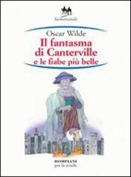 fantasma di canterville e altri racconti