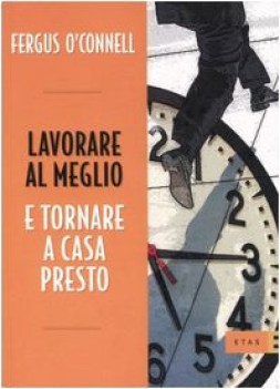 lavorare al meglio