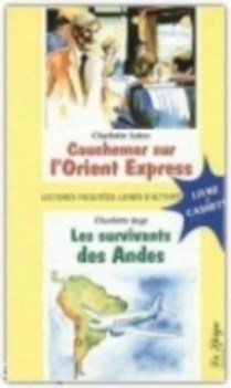 cauchemar sur l\'orient express/les survivants des andes