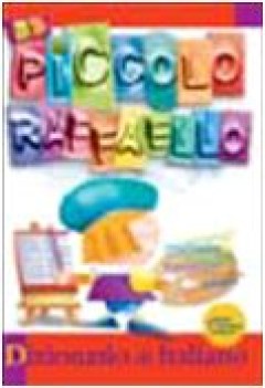 dizionario italiano piccolo raffaello x elem.