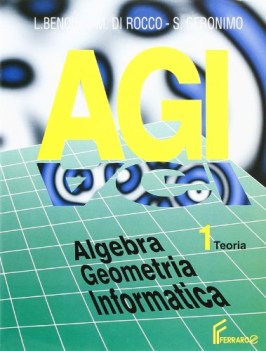 agi 1 algebra geometria informatica