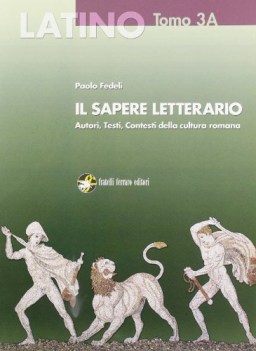 latino sapere letterario 3A da et giulio claudia a marziale