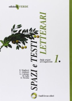 spazi e testi letterari 1 (2tomi) ed. verde