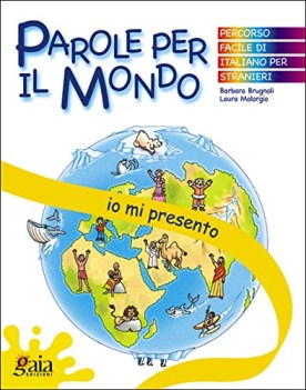 parole per il mondo io mi presento