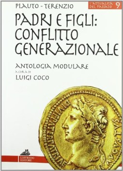 padri e figli: conflitto generazionale