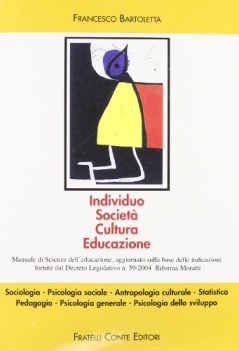 individuo societa cultura educazione  manuale di scienze educazione