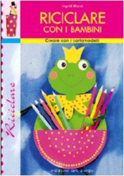 riciclare con i bambini