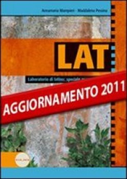 lat laboratorio di latino versioni X triennio