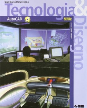 tecnologia e disegno-autocad + cd-rom