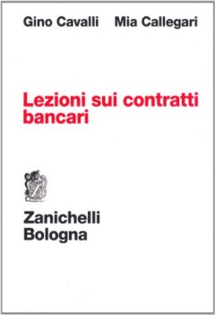 lezioni sui contratti bancari (fuori catalogo)