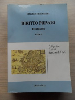 Diritto privato vol 2. Obbligazioni Contratti Responsabilit civile 3edizione