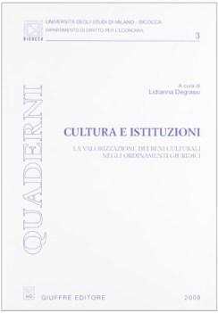 Cultura e istituzioni , La valorizzazione dei beni culturali negli ordinamenti g