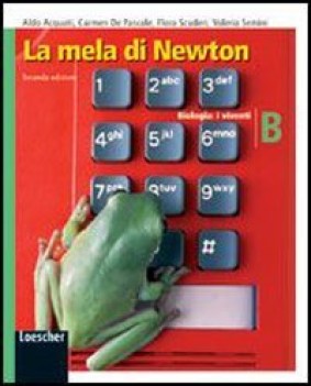 mela di newton b-biologia: i viventi