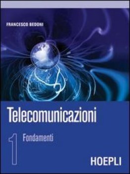 telecomunicazioni 1 fondamenti x 4 iti