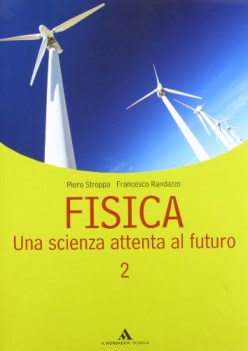 fisica 2, scienza attenta