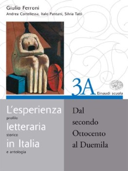 esperienza letteraria in italia 3 (3tomi)           A+B+verifiche