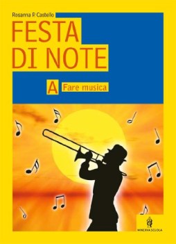 festa di note (A+B+C) +cd+cdrom