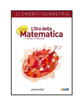 ora della matematica. elem di geometria ne09