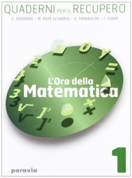 ora della matematica 1 quaderno recupero