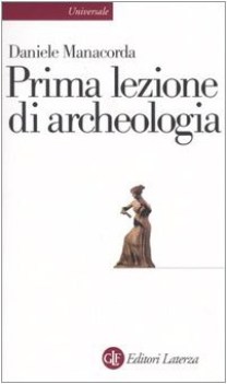 prima lezione di archeologia