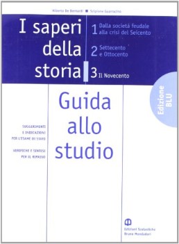 saperi della storia BLU 3                +guida