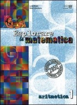 esplorare la matematica 1 aritmetica