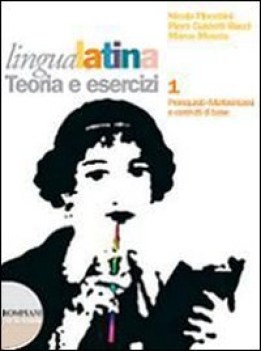 lingua latina Teoria + Esercizi 1 + cd