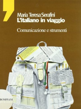 italiano in viaggio. comunicazione e strumenti