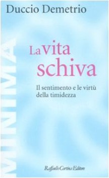 vita schiva