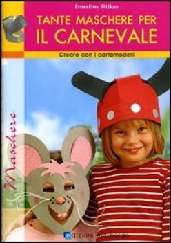 tante maschere per il carnevale