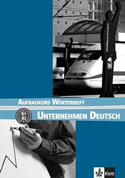 unternehmen deutsch aufbaukurs worterheft