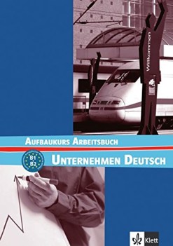 unternehmen deutsch aufbaukurs arbeitbuch