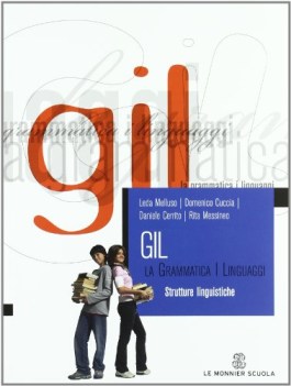 GIL - Strutture linguistiche +cd rom