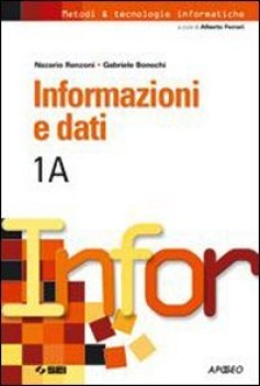 informazioni e dati  vol. 1a - sei apogeo