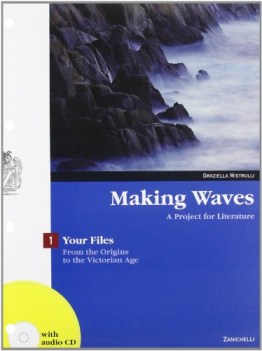 making waves your files 1 from the origins to the victorian age