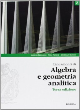 lineamenti di algebra e geometria analitica 2 (3ediz.)