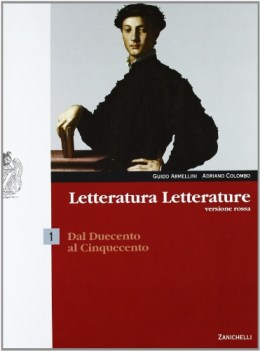 Letteratura letterature ROSSA 1 dal duecento al cinquecento