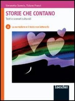 storie che contano A narrazione e testo non letterario  testi e scenari cul