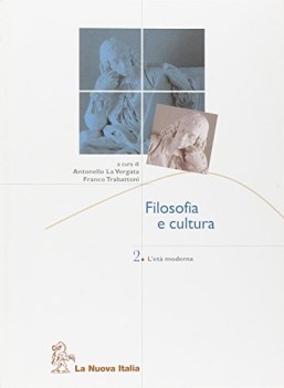 filosofia e cultura 2 et moderna ve11