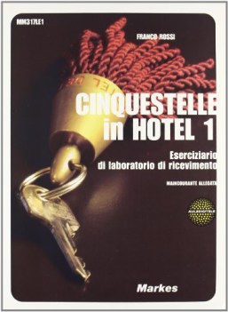 cinquest. hotel 1 fc19 NO PRENO eserciziario di laboratorio di ricevimento