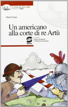 americano alla corte di re artu\'