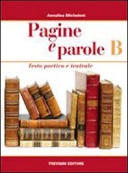 pagine e parole B testo poetico e teatrale