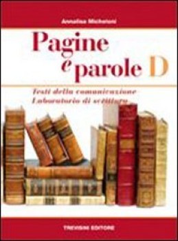 pagine e parole - D testi della comunicazione laboratorio di scrittura