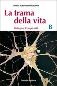 trama della vita (la) - b