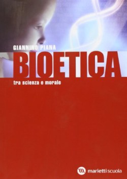 bioetica tra scienza e morale