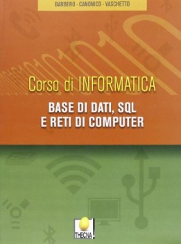 base di dati,sql e reti di computer corso di informatica