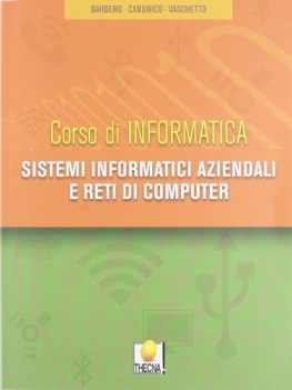 sistemi informatici aziendali e reti di computer