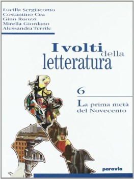 volti della letteratura 6 la prima met del novecento