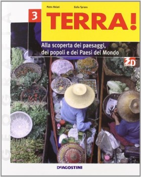 terra! 3 alla scoperta dei paesaggi dei popoli e dei paesi del mondo + fascicolo