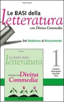 basi della letteratura 1 + div comm.